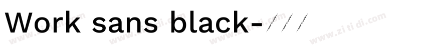 Work sans black字体转换